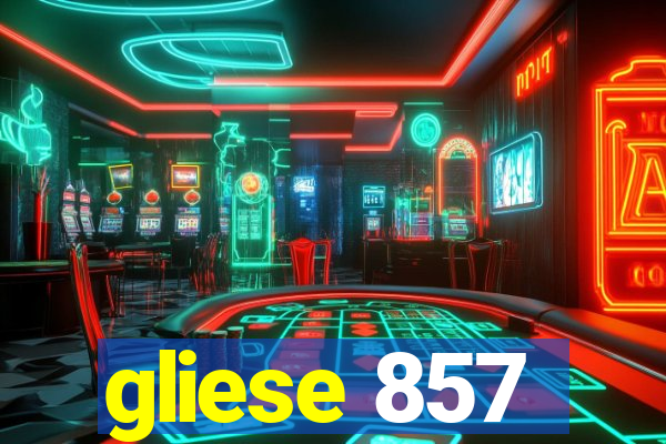 gliese 857